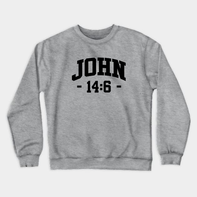 Christian Bible Verse: John 14:6 Crewneck Sweatshirt by ChristianLifeApparel